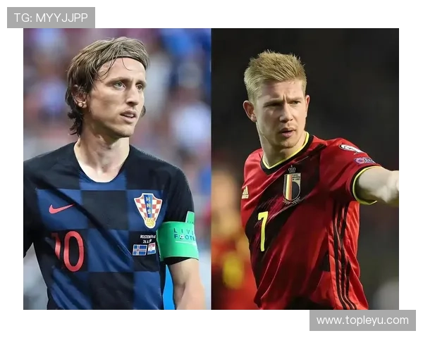 莫德里奇与德布劳内：组织核心分化，前者更倚重节奏控制，后者趋向高球权驱动